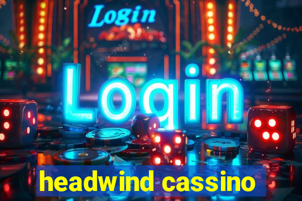 headwind cassino